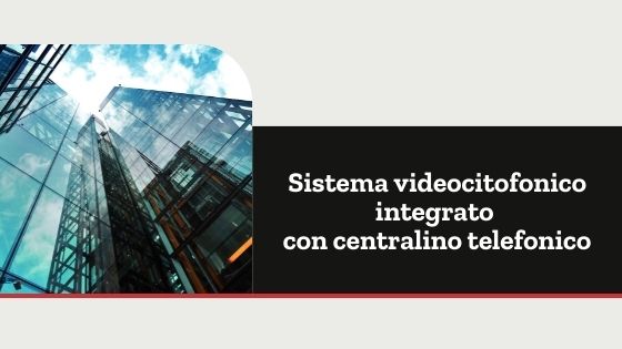 sistema videocitofonico integrato copertina